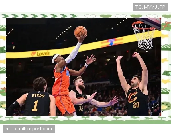 亚历山大结束轮休倾向复出，雷霆西部榜首争夺获得核心助力